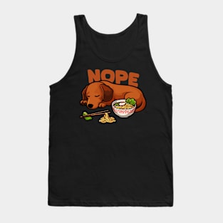 Nope Lazy Dachshund With Ramen Tank Top